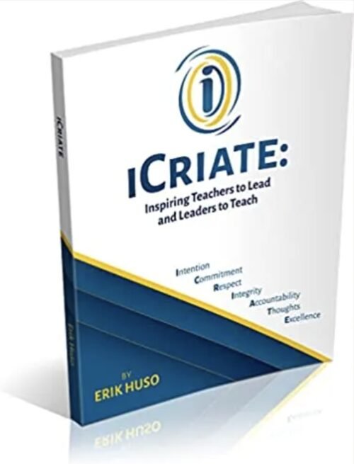 iCriate: Inspiring Teachers to Lead and Leaders to Teach cover